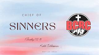 Chief of Sinners - Kaleb Schlessman
