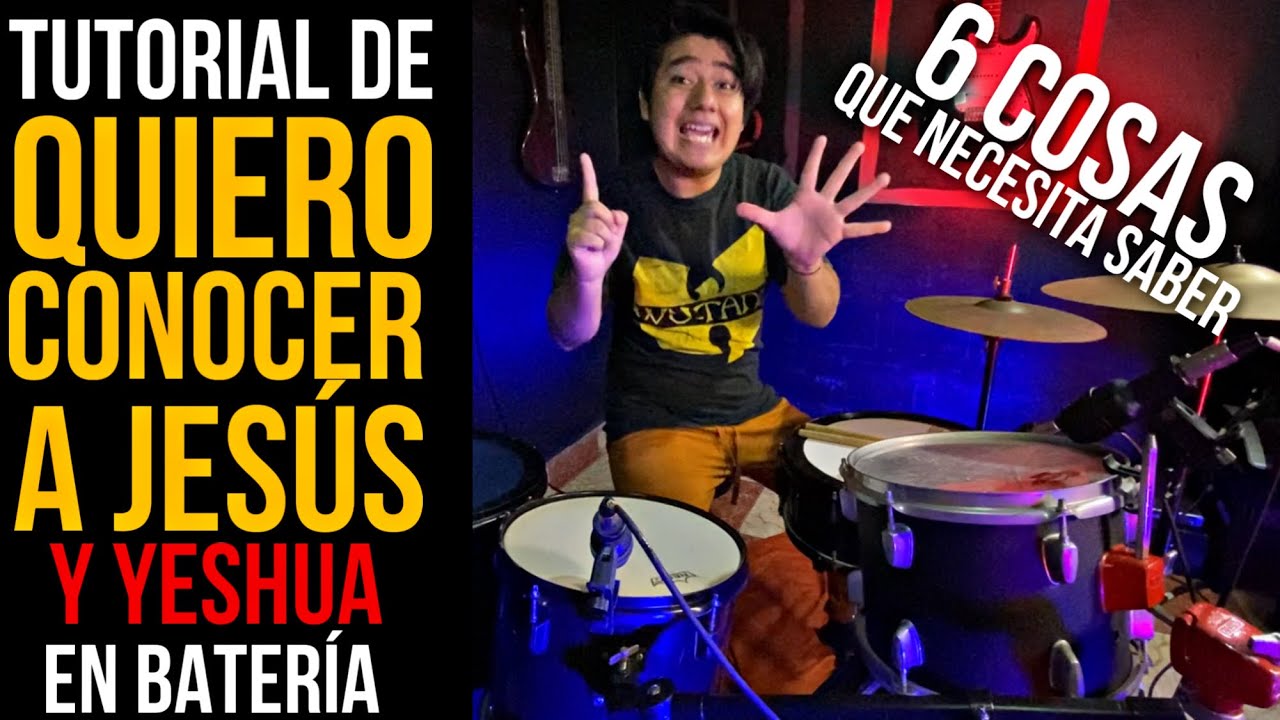 Quiero Conocer a Jesús | 6 Cosas Que Necesita Saber | Tutorial Batería