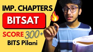 Most IMPORTANT chapters for BITSAT 2024 🔥 | High weightage topics | BITS Pilani