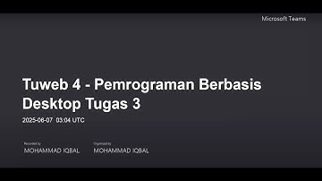 Tuweb 4 Pemrograman Berbasis Desktop   Tugas 3 Meeting Recording