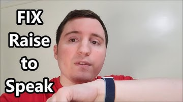 Apple Watch Raise to Speak Not Working FIX