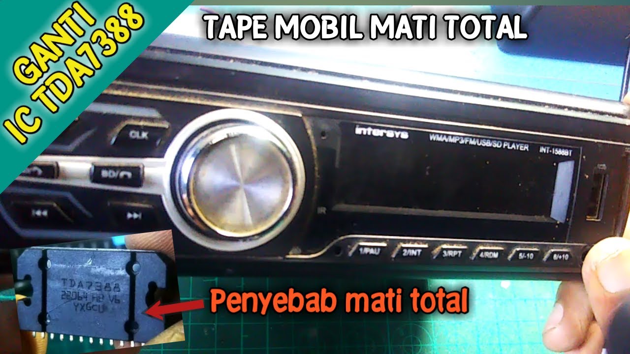 Cara Memperbaiki Tape Mobil Mati Total