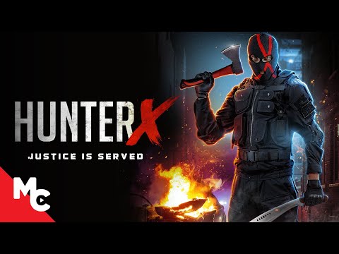 HUNTER X | VIGILANTE ACTION THRILLER MOVIE