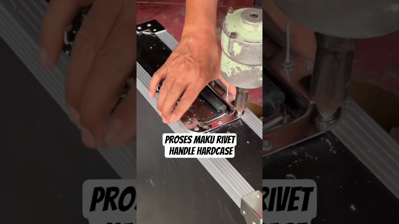 Proses maku rivet handle hardcase ✅. 