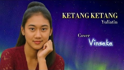 KETANG KETANG Versi Mandarin Oriental | Lagu Banyuwangi Legendaris Cover by Vinsaka