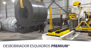 Desbobinador para Bobinas de Aço | Esquadros Premium