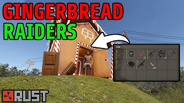 2 Idiots RAID Gingerbread Houses | Rust