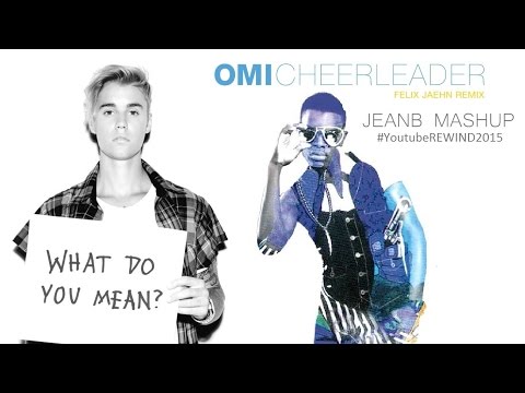 (+) MASHUP x What Do You Mean & Cheerleader - OMI & Justin Bieber