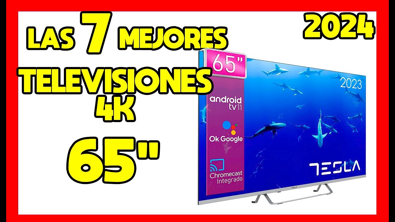 📺Las 7 Mejores Televisiones 4K de 65" con Mejor CALIDAD PRECIO de ...