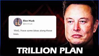 Elon Responds To Trillion Dollar Challenge