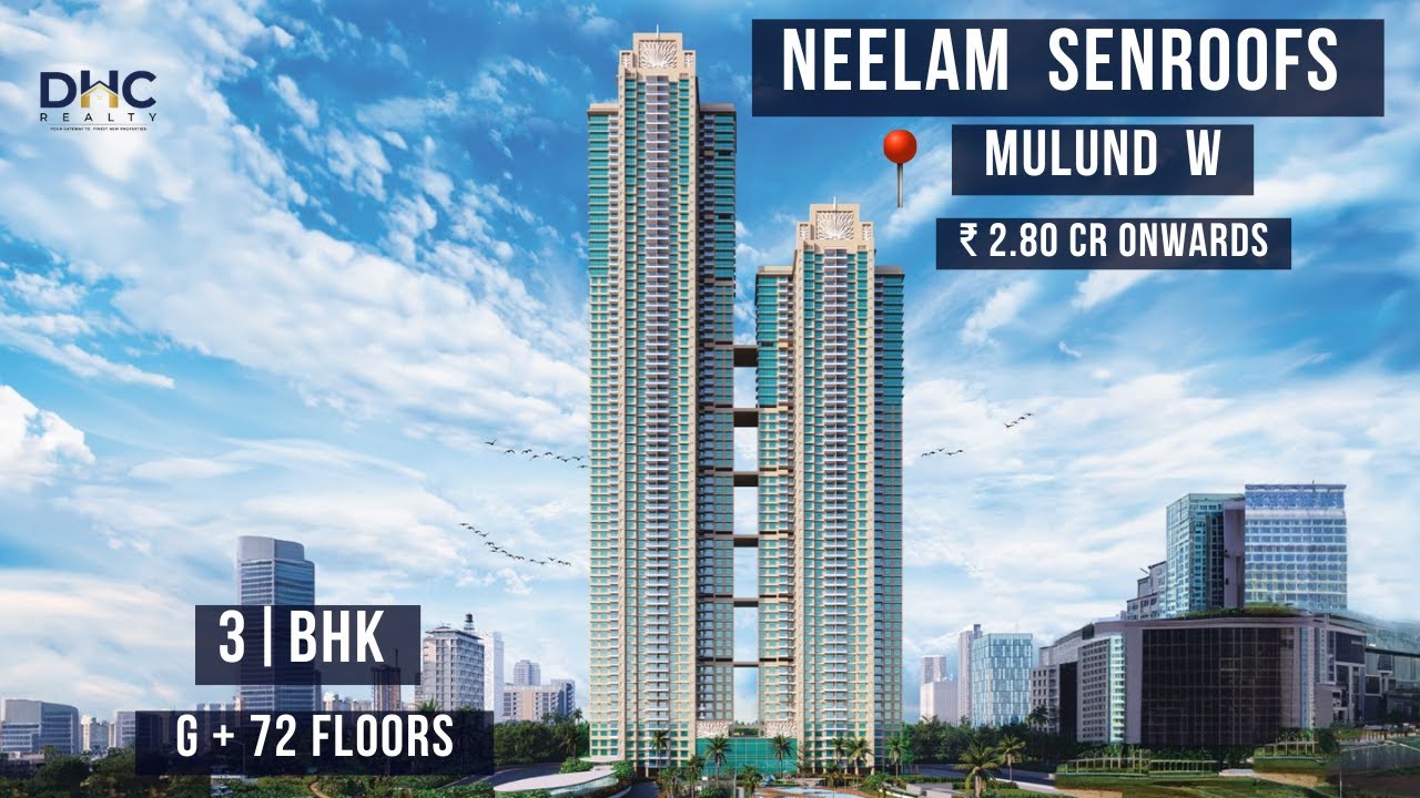 Обзор проекта роскошной квартиры с тремя спальнями Neelam Senroofs Mulund, цены, местоположение #...