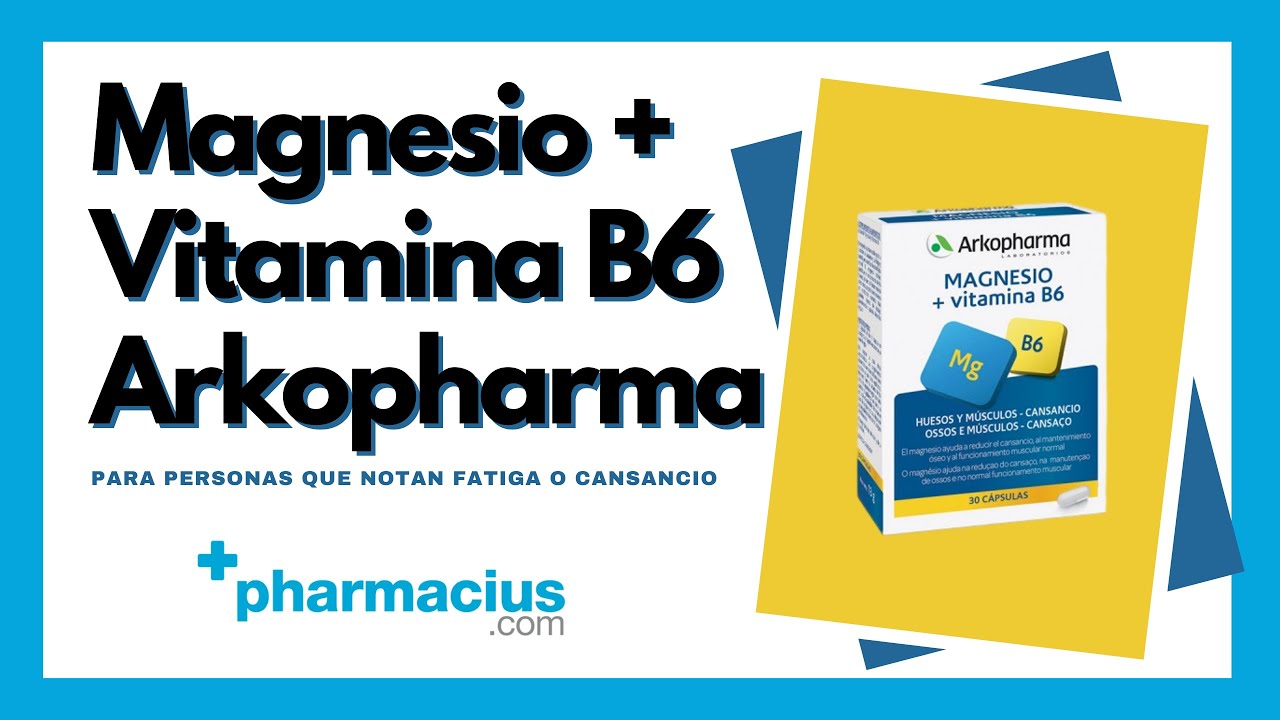 Magnesio y Vitamina B6 Arkopharma Para qué sirve, Contraindicaciones
