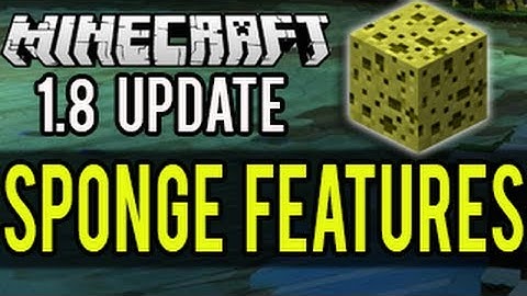 Minecraft 1.8 Update - SPONGE (Soak Up Water Tutorial)