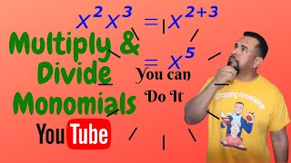 HOW TO MULTIPLY AND DIVIDE WITH POWERS: Multiplying and Dividing Monomials the EASY WAY!