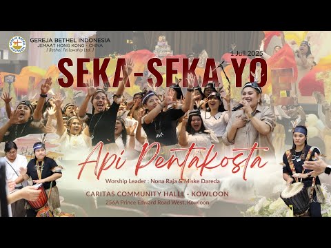SEKA - SEKA YO & API PENTAKOSTA