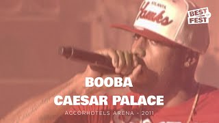 BOOBA - Caesar Palace - Live (AccorHotels Arena Paris-Bercy 2011)