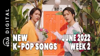 New K-Pop Songs - June 2022 Week 2 - K-Pop ICYMI - K-Pop New Releases