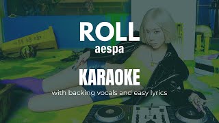 Roll - Aespa I Karaoke With Backing Vocals And Easy 
