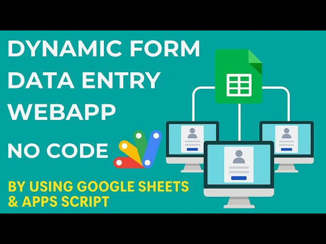 Google Sheets Dynamic Form Web App for Multi Data Entry with File Upload | D13