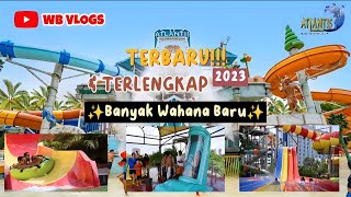 TERBARU!!! ATLANTIS WATER ADVENTURE ANCOL JAKARTA 2023 // WB VLOGS