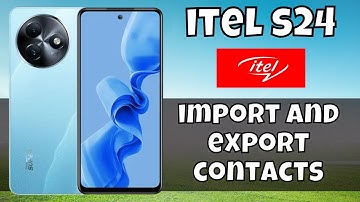 ITEL S24 Contacts import And Export settings || How to import and export contacts