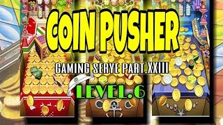 COIN PUSHER || LEVEL.6 || GAMING SERYE part.XXIII || Kumaring rhiza screenshot 3