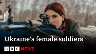 Ukraine's female front line soldiers facing a disinformation war – BBC News