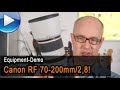 Canon RF 70-200mm/2,8 - Demo & Test / mit Nahbereich!