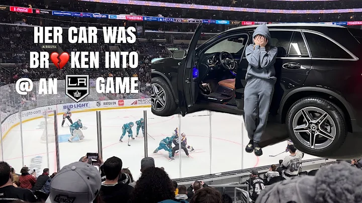 HER CAR WAS BROKEN INTO AT AN LA KINGS HOCKEY GAME...