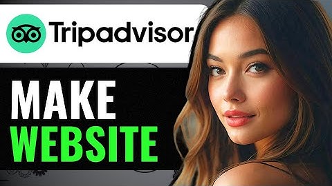 HOW TO MAKE A WEBSITE LIKE TRIPADVISOR (2024) FULL GUIDE