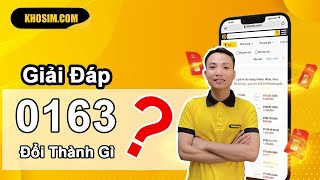 Đầu Số 0163 Đổi Thành Gì??? screenshot 3