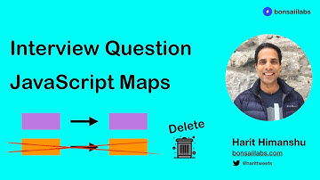 Interview Question - JavaScript Map - Delete