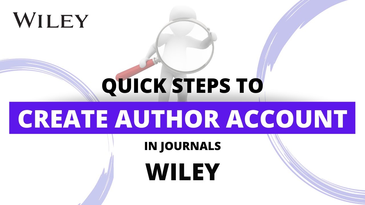 Quick steps to create author account in Journal WILEY Publisher YouTube