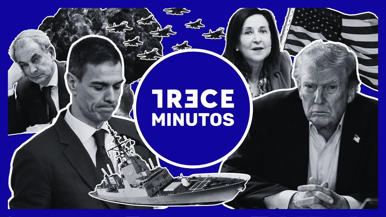 TRECE MINUTOS | La guerra de Irán y el pulso con Estados Unidos