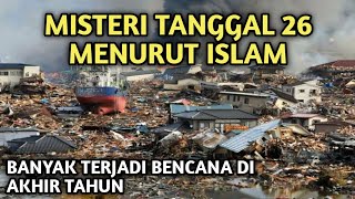Hubungan Tanggal 26 Dan Seluruh Bencana Yang Terjadi Di Indonesia