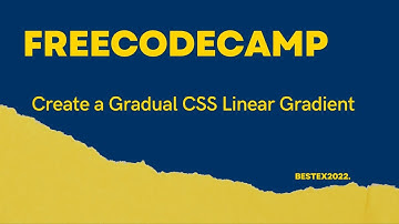 Gradual CSS Linear Gradient | Freecodecamp Lesson|