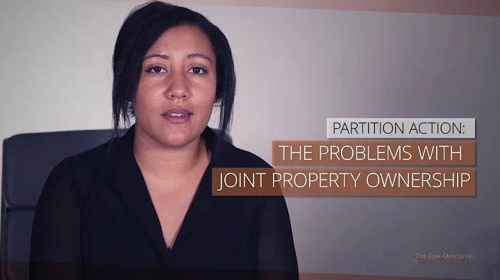 Partition Action: The Problems With Joint Property Ownership