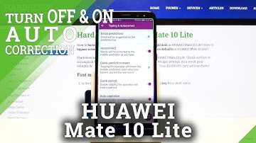 HUAWEI Mate 10 Lite – Activate & Use Text Correction