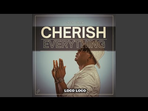 CHERISH EVERYTHING