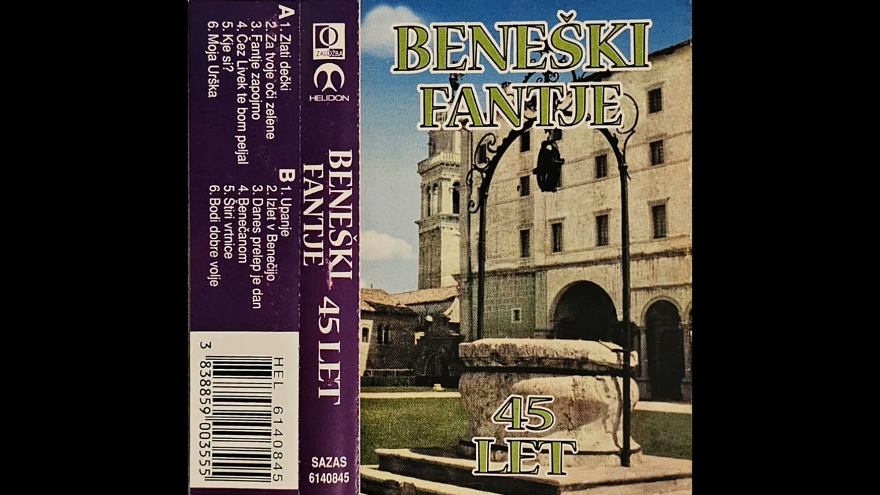 Beneški Fantje, 45 Let- Stran A