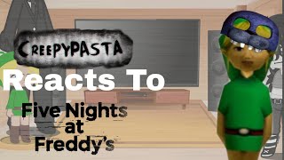 Creepypasta Reacts To Fnafpart 1? Short Af