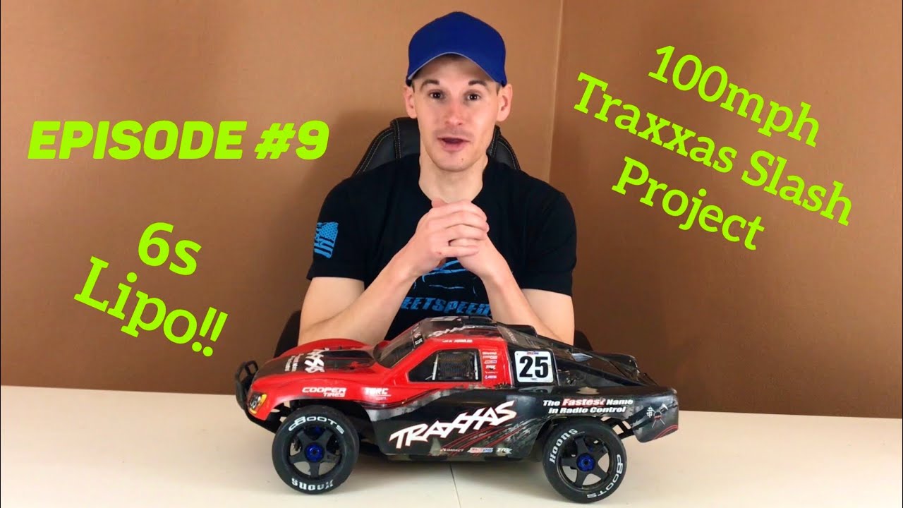 100mph Traxxas Slash - EPISODE #9 - It 