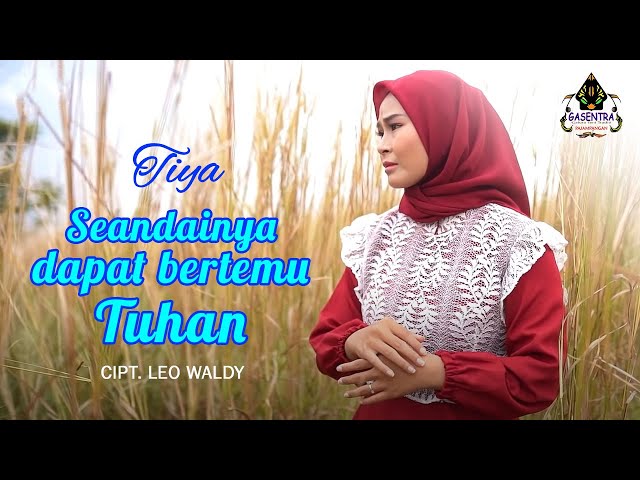 SEANDAINYA DAPAT BERTEMU TUHAN (Leo Waldy) - TIYA (Dangdut Cover) class=