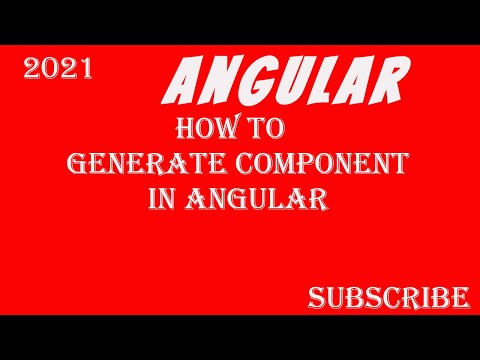 Angular | Generate Component | How To ? - 2021