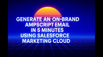 Generate an on-brand ampscript email in 5 minutes using salesforce marketing cloud.