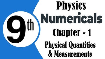 Numerical Problems | Physics 9th  | Chapter 1 | Physical quantities and measurements