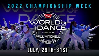 World of Dance Championship Week 2022 - WOD IS BACK