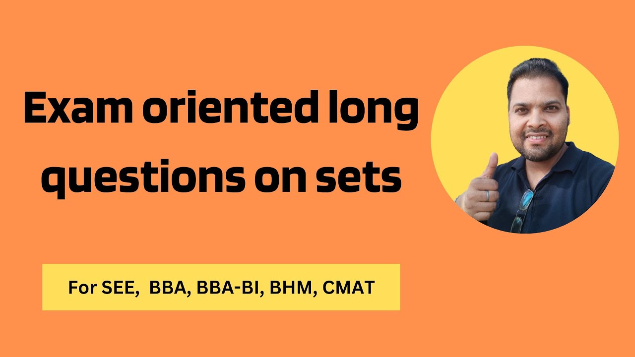 Exam-oriented Set questions | For SEE, BBA, BBA-BI and BHM - YouTube