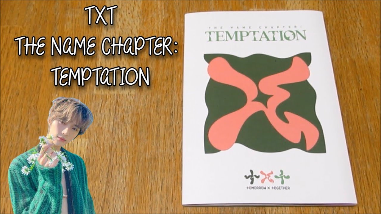 Unboxing) TXT 5th mini Album THE NAME CHAPTER: TEMPTATION
