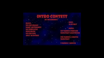 Intro Contest By MexDrimFX read desc for more info [OPEN]